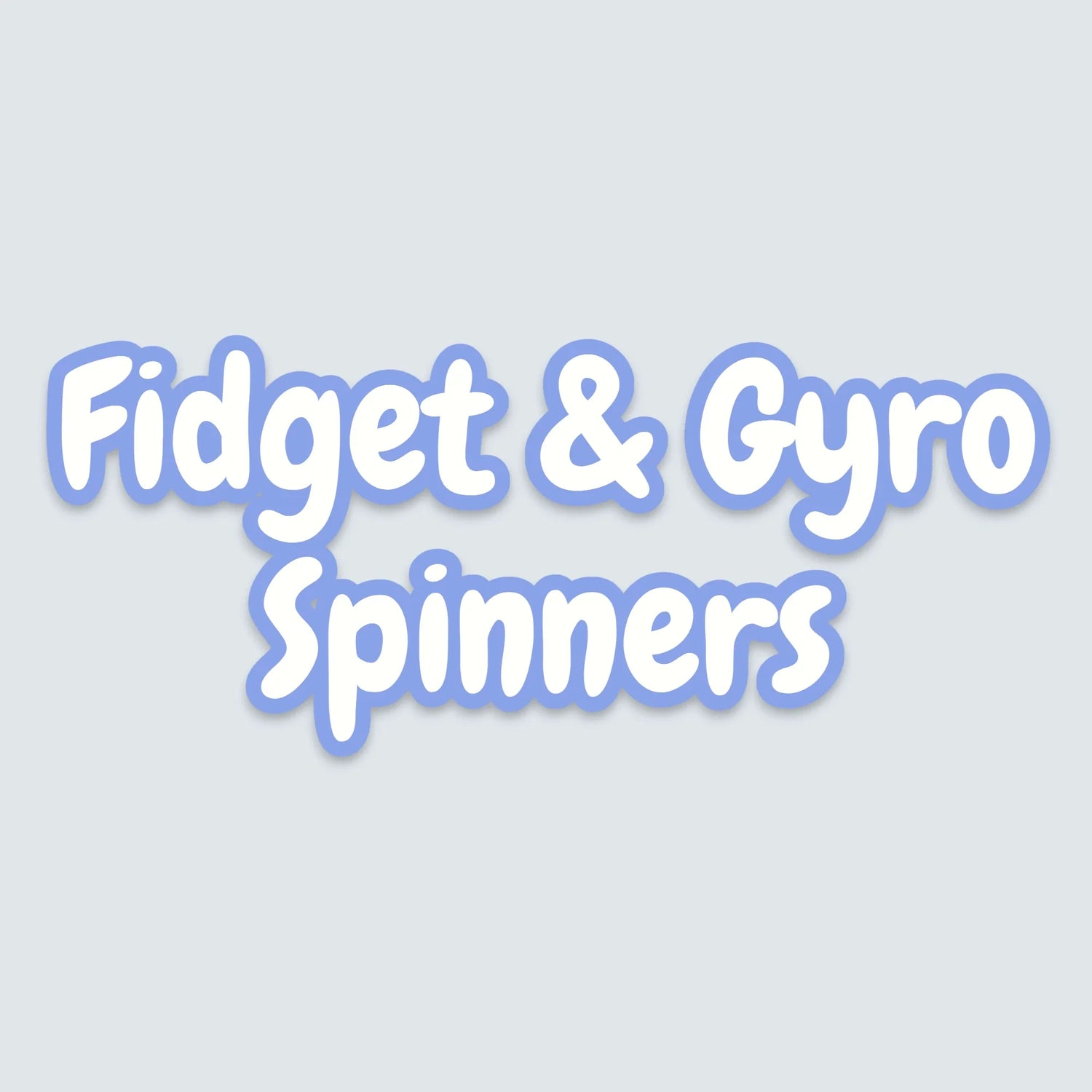 🌀 Fidget and Gyro Spinners