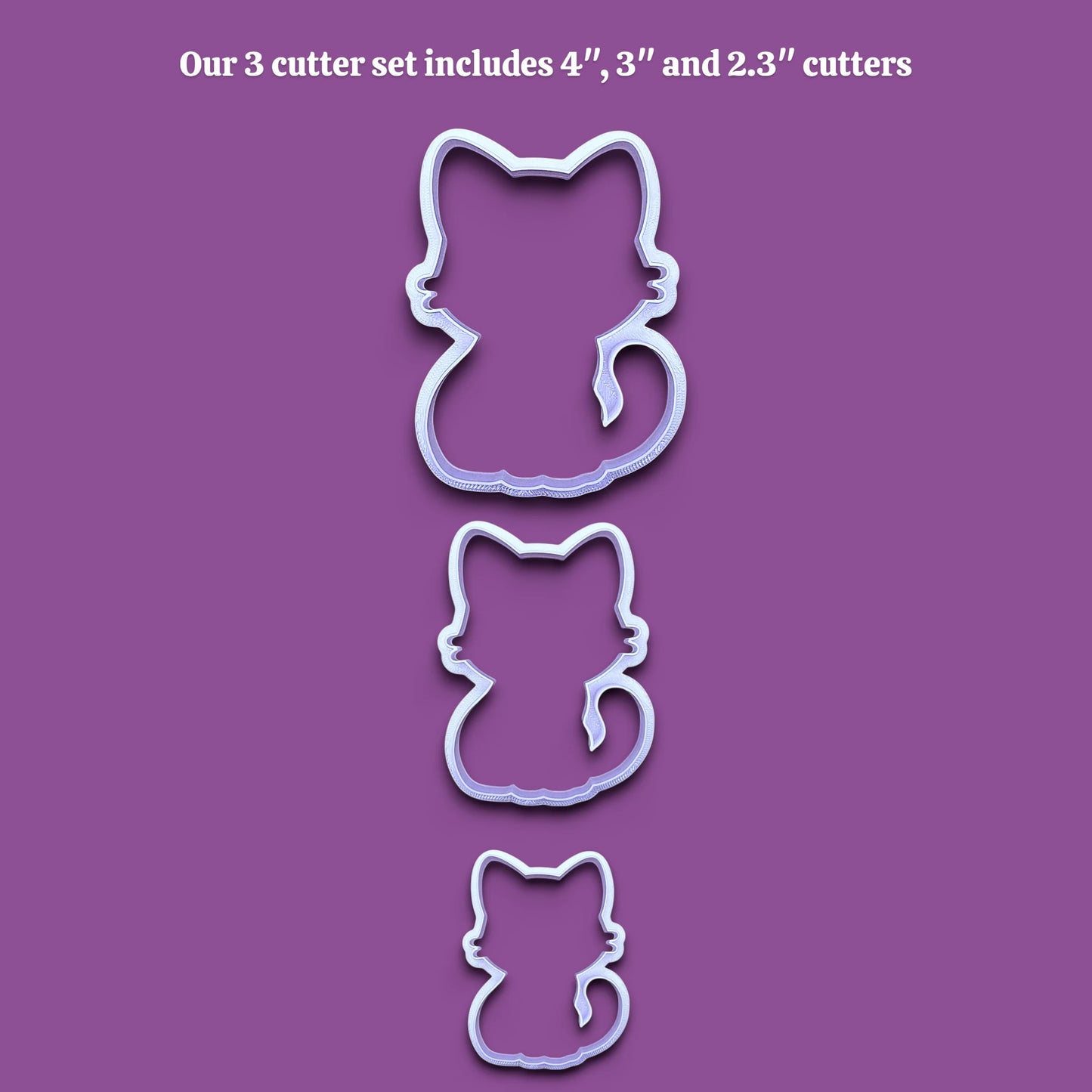 Three cat-shaped cookie cutters in sizes 4 inches, 3 inches, and 2.3 inches, shown vertically on a solid purple background with white text at the top stating 'Our 3 cutter set includes 4", 3" and 2.3" cutters'